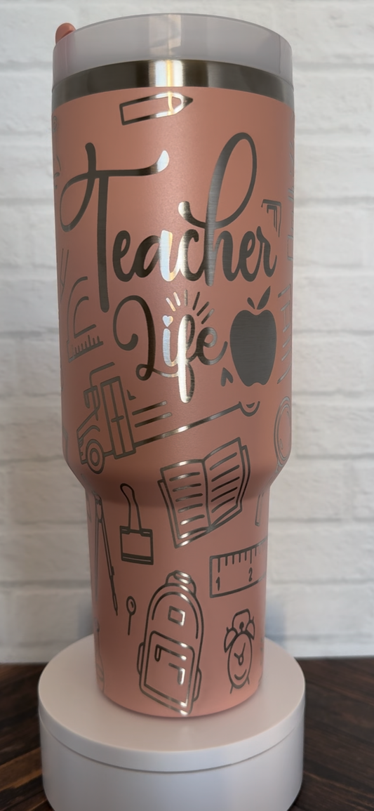 40 oz Tumbler - Teacher Life on Peach RTS