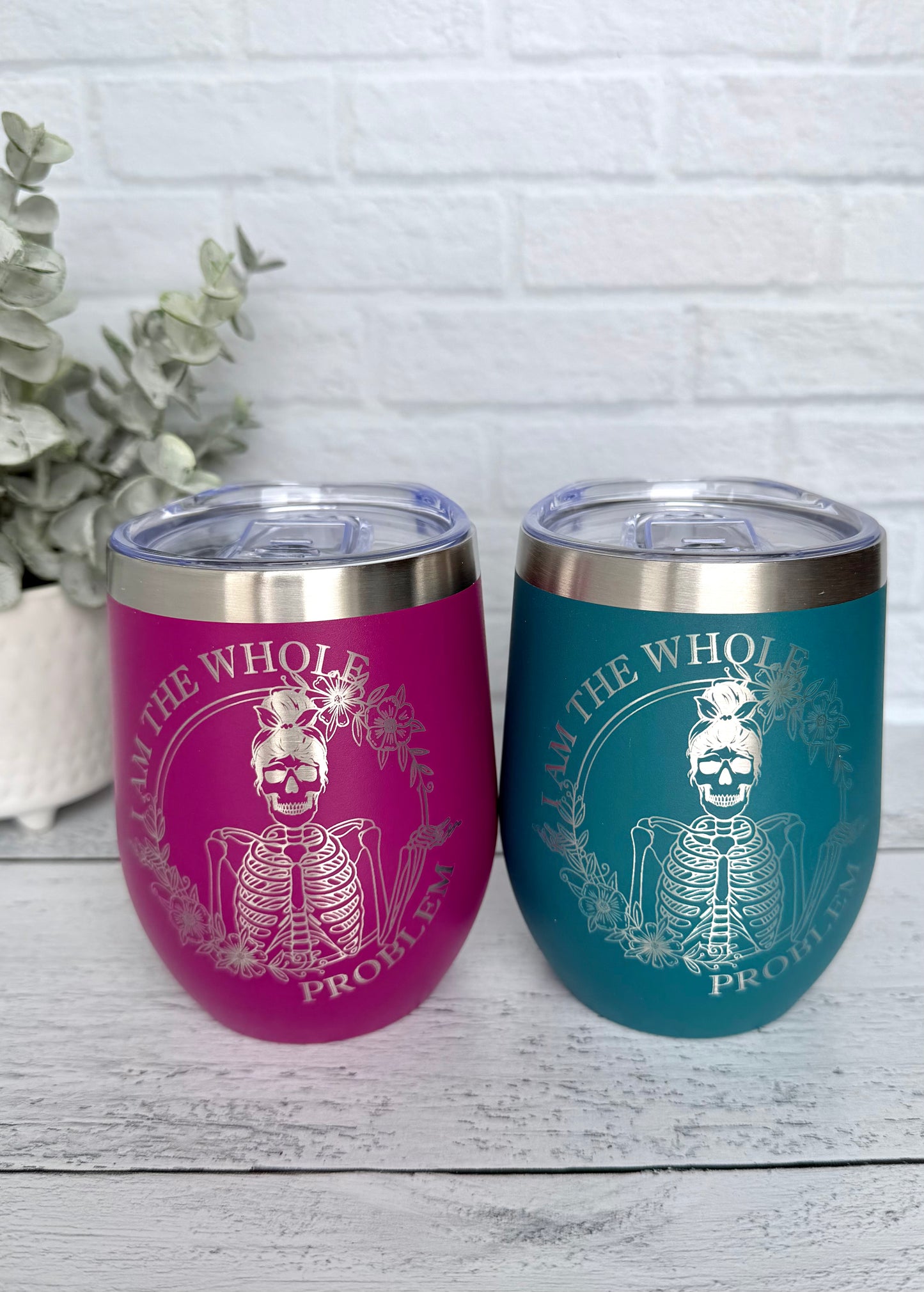 10 oz Wine Tumbler - I'm the Whole Problem RTS